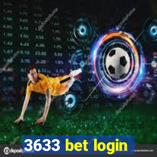 3633 bet login